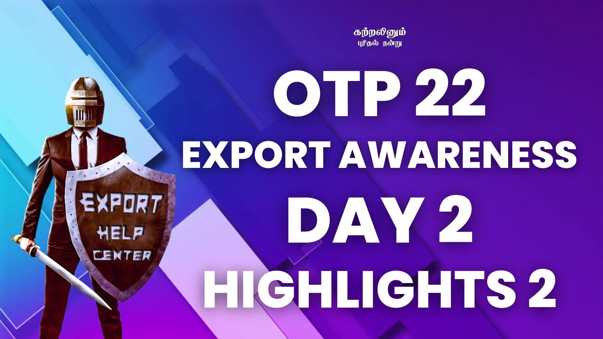 OTP 22 - Awareness for Beginners - Day 2